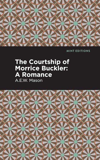 Book cover image for The Courtship of Morrice Buckler ISBN: 9781513207681